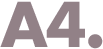 A4
